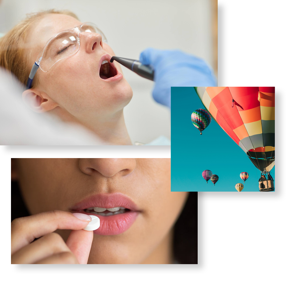 Sedation dentistry and hot air balloons